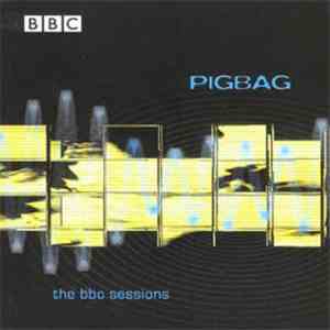 Pigbag - BBC Sessions download flac mp3