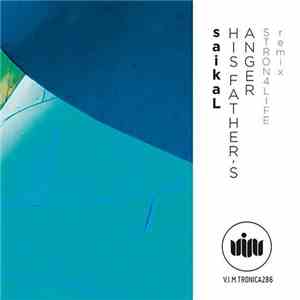 saikaL - His Father's Anger download flac mp3