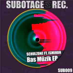 Schulzone - Bas Müzik E.P. download flac mp3