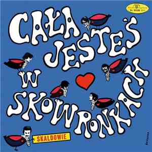 Skaldowie - Cała Jesteś W Skowronkach download flac mp3