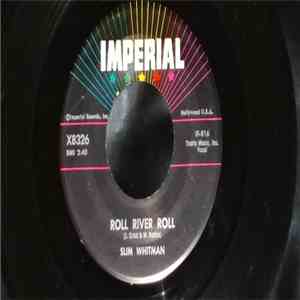 Slim Whitman - Roll River Roll download flac mp3