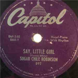 Sugar Chile Robinson - Say, Little Girl / Bouncing Ball Boogie download flac mp3