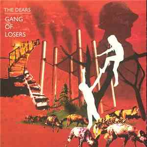 The Dears - Gang Of Losers download flac mp3