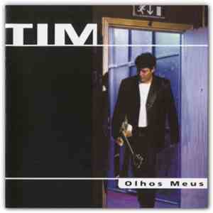 Tim  - Olhos Meus flac mp3 download
