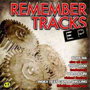 Various - Remember Tracks E.P. download flac mp3