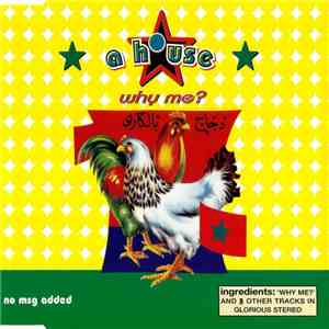 A House - Why Me? download flac mp3