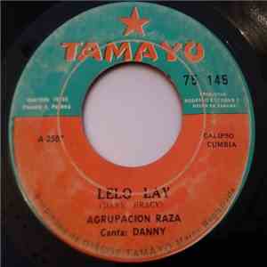 Agrupacion Raza - Lelo Lay / Dos Amores download flac mp3
