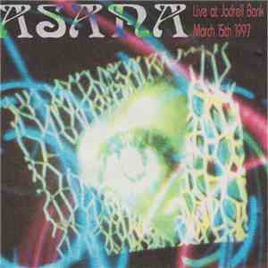 Asana - Live at Jodrell Bank March 15th 1997 flac mp3 download