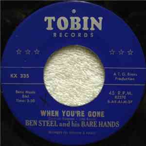 Ben Steel And His Bare Hands - When You're Gone / Subway Attack download flac mp3