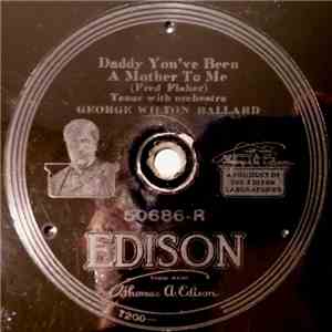 Betsy Lane Shepherd And Elizabeth Lennox / George Wilton Ballard - Daddy You've Been A Mother To Me / Hiawatha's Melody Of Love download flac mp3