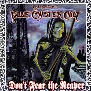 Blue Öyster Cult - Don't Fear The Reaper: The Best Of Blue Öyster Cult download flac mp3