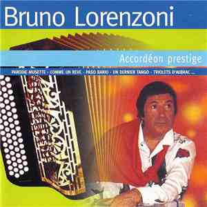 Bruno Lorenzoni - Accordéon Prestige download flac mp3