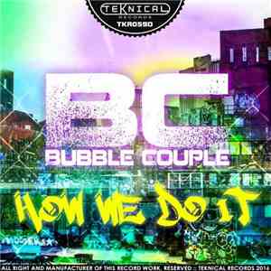 Bubble Couple - How We Do It download flac mp3