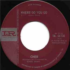 Cher - Where Do You Go download flac mp3