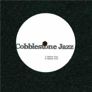 Cobblestone Jazz - Before This download flac mp3