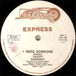 Daddy Runaway - I Need Someone download flac mp3