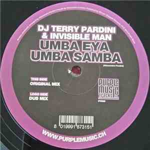 DJ Terry Pardini & Invisible Man  - Umba Eya Umba Samba download flac mp3