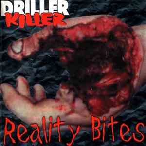 Driller Killer - Reality Bites download flac mp3