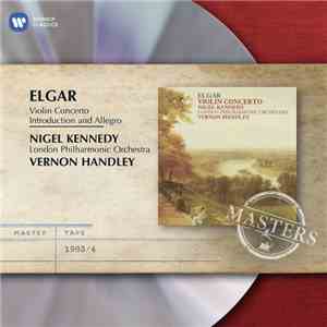 Elgar, Nigel Kennedy, Vernon Handley, The London Philharmonic Orchestra - Violin Concerto - Introduction & Allegro download flac mp3