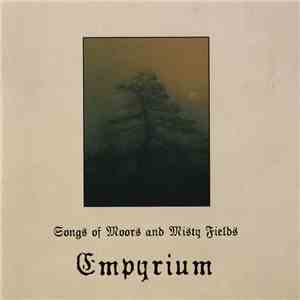 Empyrium - Songs Of Moors And Misty Fields flac mp3 download