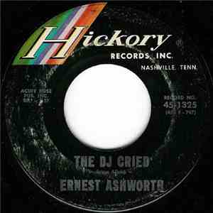 Ernest Ashworth - Scene Of Destruction / The DJ Cried download flac mp3