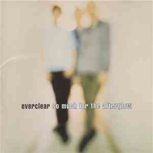 Everclear - So Much For The Afterglow download flac mp3