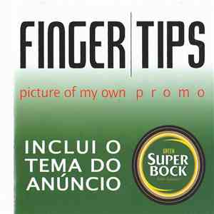 Fingertips  - Picture Of My Own download flac mp3