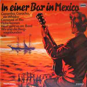 Fred Heiders - In Einer Bar In Mexico - Fred Heiders Singt Heino's Größte Erfolge flac mp3 download