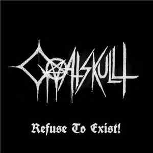Goatskullt - Refuse To Exist! download flac mp3
