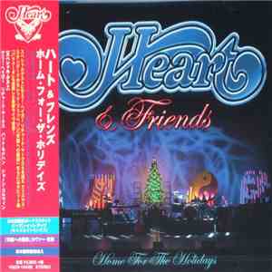 Heart & Friends - Home For The Holidays download flac mp3