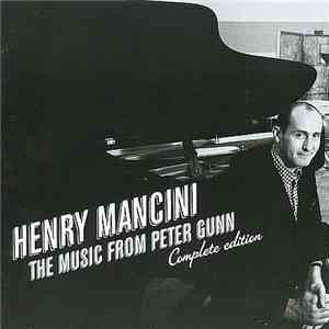 Henry Mancini - The Music From Peter Gunn (Complete Edition) download flac mp3