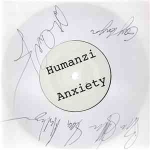 Humanzi - Anxiety download flac mp3
