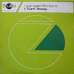 Hydrogen Rockers - I Turn Away download flac mp3