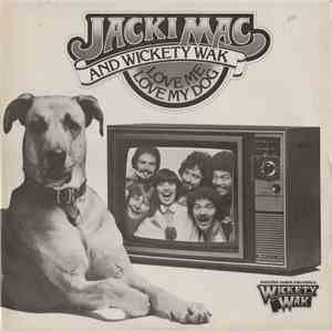 Jacki Mac And Wickety Wak - Love Me Love My Dog flac mp3 download