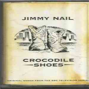 Jimmy Nail - Crocodile Shoes download flac mp3