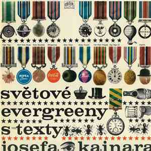 Josef Kainar - Světové Evergreeny S Texty Josefa Kainara download flac mp3