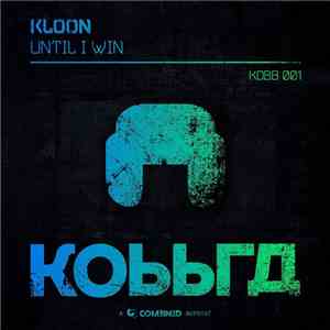 Kloon - Until I Win download flac mp3