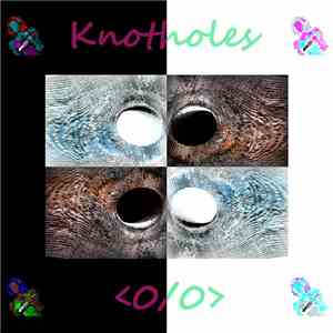 Knotholes - Knot​-​hole download flac mp3