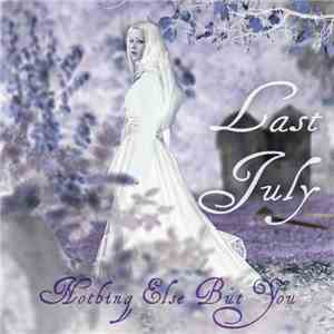 Last July - Nothing Else But You EP download flac mp3