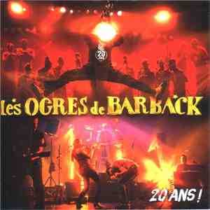 Les Ogres de Barback - 20 Ans ! download flac mp3