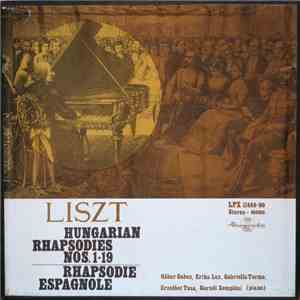 Liszt, Gábor Gabos, Erika Lux, Gabriella Torma, Erzsébet Tusa, Kornél Zempléni - Hungarian Rhapsodies Nos. 1-19 / Rhapsodie Espagnole download flac mp3