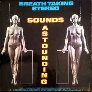 London Philharmonic Orchestra - Sounds Astounding download flac mp3