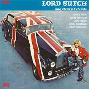 Lord Sutch And Heavy Friends - Lord Sutch And Heavy Friends download flac mp3