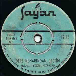 Malatyalı Yüksel Özkasap - Dere Kenarından Geçtim download flac mp3
