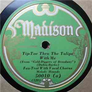 Melody Hounds / Joy Dispensers - Tip-Toe Thru The Tulips With Me / I Want To Be Sure It's Love download flac mp3