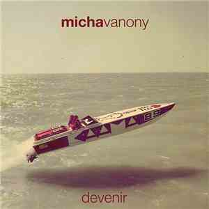 Micha Vanony - Devenir download flac mp3