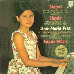 Mozart / Haydn - Ana-Maria Vera, Rotterdams Philharmonisch Orkest, Edo de Waart - Pianoconcert, K.V. 246 "Lützow" / Pianoconcert In D download flac mp3