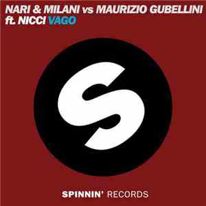 Nari & Milani Vs Maurizio Gubellini Ft. Nicci  - Vago download flac mp3