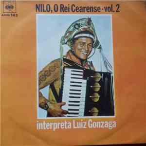 Nilo, O Rei Cearense - Interpreta Luiz Gonzaga - Vol. 2 download flac mp3