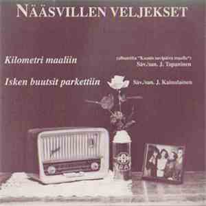 Nääsvillen Veljekset - Kilometri Maaliin download flac mp3